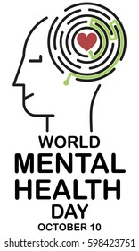 Human face and maze with right path for heart. With lettering World mental health day