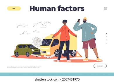 Human factors in car accident concept of landing page with drivers man and woman angry standing at broken vehicles. Automobile collision on road. Safety and insurance. Cartoon flat vector illustration