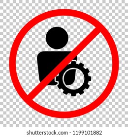 human with gear icon. Not allowed, black object in red warning sign with transparent background