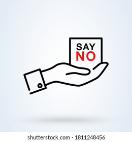 Human hand with banner Say No icon or logo line art style. Outline Say no concept. Hand saying no thanks vector illustration.