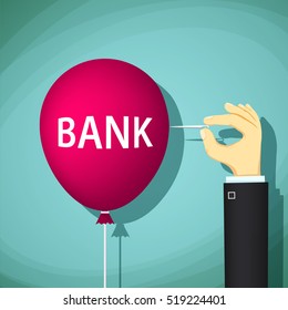 Human hand bursts a balloon with the word bank. The bankruptcy of the financial system. Stock Vector cartoon illustration.