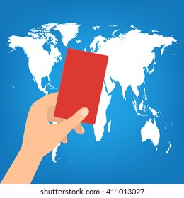 Human Hand Hold A Red Card On World Map Background. Vector Illustration Boycott Concept.