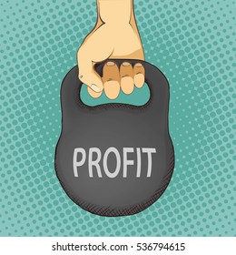 Human hand holding a kettlebell with the word profit. Income and earnings. Stock Vector cartoon illustration.