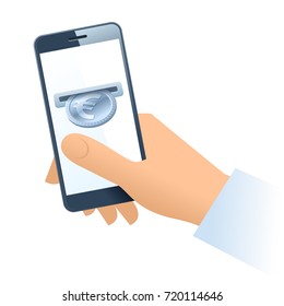A human hand holding a mobile phone. A coin slot with silver euro is inserting at the screen. Money, banking, online payment, buying, cash concept. Vector flat illustration of hand, phone, euro.