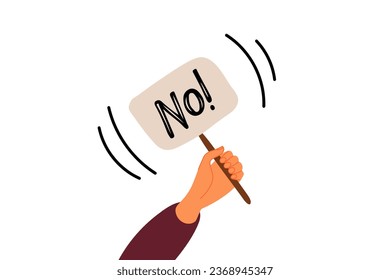 Human hand holds banner with No word. Human arm with poster. Activism concept. Message board. Flat vector illustration. Template for protest, political, activism, manifestation, message, conflict.