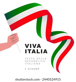 Mano humana sostiene una larga bandera italiana en un palo. Viva Italia. Día de la República de Italia, 2 de junio - inscripción en italiano. Ilustración vectorial sobre fondo blanco.