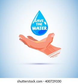 Human hand with water. save the water concept - vector illustration