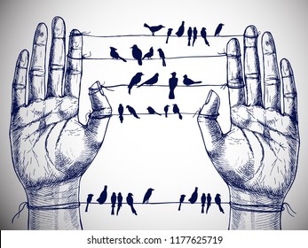 Human hands and birds on wires. Hand-drawn vector symbolic illustration for your surreal design.