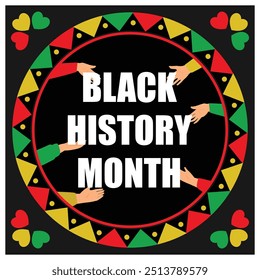 Human hands in a circle with the words Black History Month. Black history month celebration. Black History Month concept. Flat vector illustration.