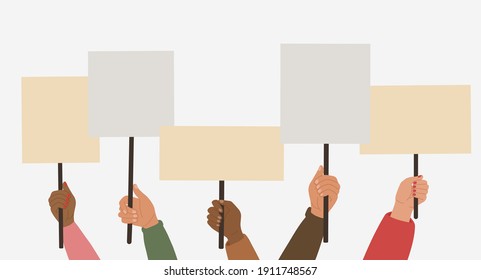 Human hands holding blank banner, signs, and placards. Protest activism. Vector illustration