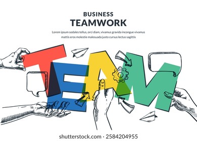 Human hands holding colorful letters connecting into word team. Teamwork, partnership strategy concept. Vector hand drawn sketch illustration of business cooperation - Powered by Shutterstock - Get 15% off with code: PIKWIZARD15