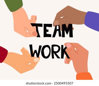 Human hands holding TEAM WORK letters.Concept of support and kindness in community. Concept of international friendship.Vector illustration.