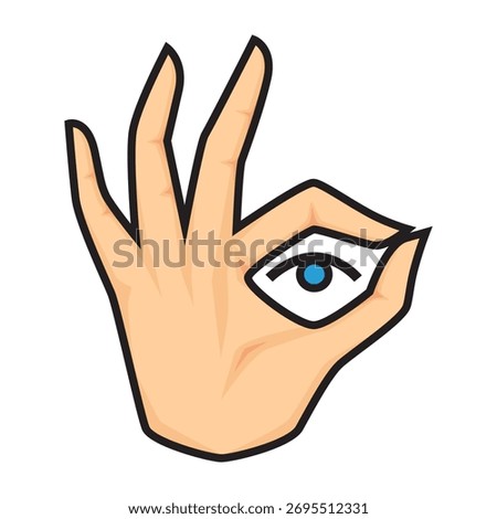 Human Hands Ok Sign with Eye Looking. Symbol, Cartoon, Vector, Illustration.   