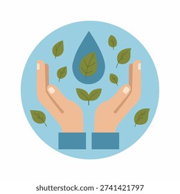 Human Hands Protecting Water Drop And Green Leaves For Environmental Conservation And Sustainability