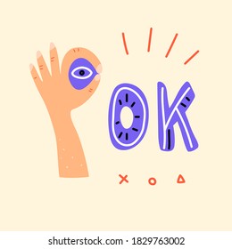 Human hands showing sign ok. Gesture all is well and hand drawing letters OK. Stock vector illustration in doodle style isolated on light background. Can be used for poster, banner, sticker, card