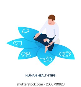 Human health tips concept. Man sitting in lotus position on flower with infographics and healthy lifestyle icons. Healthy sleep, proper nutrition, workout icons. Isometric vector illustration on white