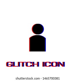Human icon flat. Simple pictogram - Glitch effect. Vector illustration symbol