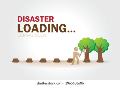Human keep deforesting like a loading bar of disaster. Deforestation illustration vector.