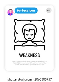 Human lying in bed and feels weakness. Thin line icon of illness symptom. Modern vector illustration.