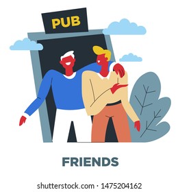 Human need, friends, relationship and friendship, mutual support and social value vector. Men hugging near pub, party or celebration, male friends. Guys drinking in bar, mates or buddies, wellbeing