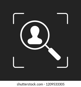 Human resource icon. person symbol in magnifying glass. Search profile. White object in camera autofocus on dark background
