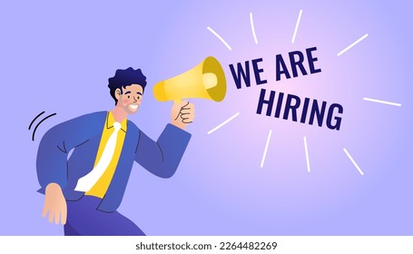 Human resources or employer looking for candidate for job vacancy. man hand holding megaphone with hire announce on the bubble speech we are hiring. Flat vector illustration.