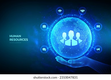 Human Resources. HR management, recruitment, employment, headhunting business concept. Human social network. World map point and line composition. Earth planet globe in wireframe hand. Vector.