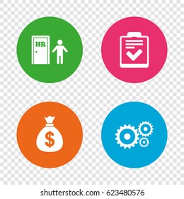 Human resources icons. Checklist document sign. Money bag and gear symbols. Man at the door. Round buttons on transparent background. Vector