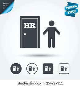 Human resources sign icon. HR symbol. Workforce of business organization. Man at the door. Circle and square buttons. Flat design set. Thank you ribbon. Vector