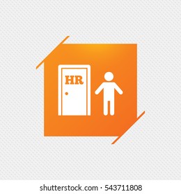Human resources sign icon. HR symbol. Workforce of business organization. Man at the door. Orange square label on pattern. Vector