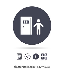 Human resources sign icon. HR symbol. Workforce of business organization. Man at the door. Report document, information and check tick icons. Currency exchange. Vector