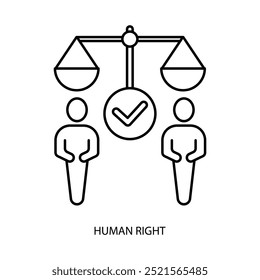 Symbol für die Menschenrechts-Konzeptlinie Einfache Element-Illustration.Human Right Konzept Skizze Symbol Design.