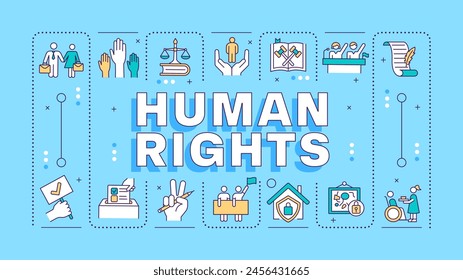 Human rights blue word concept. Social justice, federal government. Individuals equality. Typography banner. Vector illustration with title text, editable icons color