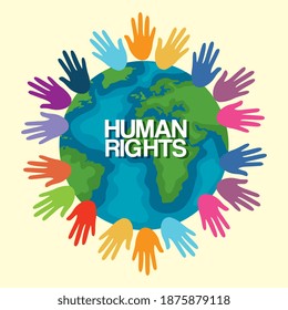 Human rights with colored hands and world design, Manifestation protest and demonstration theme Vector illustration