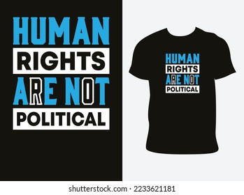 Día de los Derechos Humanos 2022 los derechos humanos no son camisetas políticas