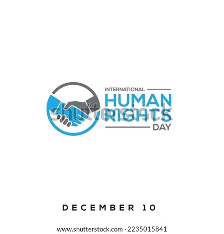 Human Rights Day. December 10. Holiday concept. All Human Beings Are Born Free And Equal In Dignity And Rights