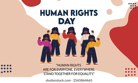 A Human Rights Day design featuring diverse individuals standing together with the slogan "Human rights are for everyone, everywhere," emphasizing equality and unity