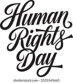 Human rights day highlights the fundamental rights and freedoms everyone is entitled to, regardless of race, nationality, gender, or religion, and promotes equality, dignity, and justice for all.