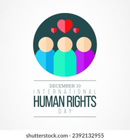 Human Rights day is observed every year on December 10, a time for people around the world to join together and stand up for the rights and dignity of all individuals. vector illustration