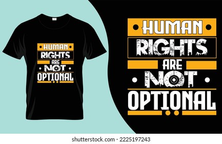 Human rights day T Shirt Design. these would be the best deal for upcoming world human rights day.