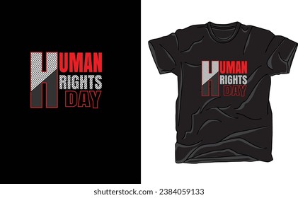 Human rights day rights day t-shirt design