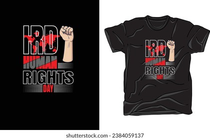 Human rights day rights day t-shirt design