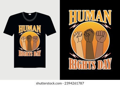 Human Rights Day - Human Rights Day T-shirt Design, Vector Graphic, Vintage, Typography, T-shirt Vector
