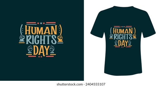 Human Rights Day T-Shirt Design Vector Illustration.