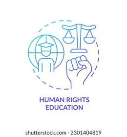 Human rights education blue gradient concept icon. Democratic citizenship. Global citizen. GCED pedagogy abstract idea thin line illustration. Isolated outline drawing. Myriad Pro-Bold fonts used