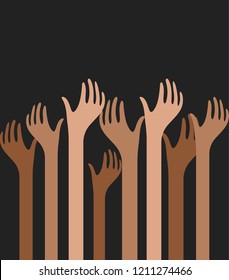 Human rights poster. Voting symbol. Request for help banner. Raised hands up. Call for humanity and equality. Vector illustration on black background.