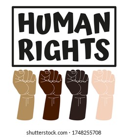 Human Rights slogan. Political protest related vector stock illustration, isolated on white background. Hand drawn resist fists icons. World movement. Design for banner and poster.