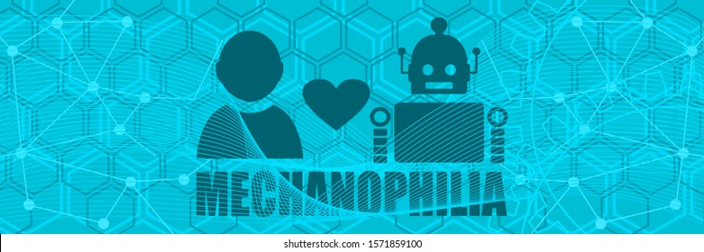 Human and robot relationships. Robotics industry relative image. Heart icon between robot and human. Mechanophilia text