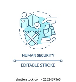 Human security turquoise concept icon. World safety. Measure of society progress abstract idea thin line illustration. Isolated outline drawing. Editable stroke. Arial, Myriad Pro-Bold fonts used
