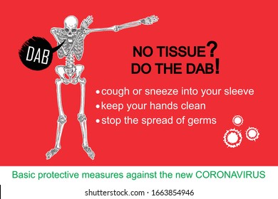 Human skeleton sneezing into the sleeve or hand. Coronavirus flyer with text, No tissue do the DAB. Covid-19 prevention sticker concept. Pathogen outbreak personal safety and protection. Vector.